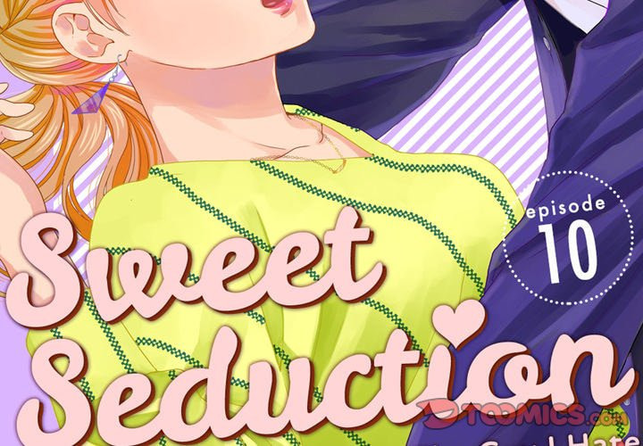 Sweet Seduction: Under the Same Roof with the Guy I Hate Chapter 19 page 2 - 