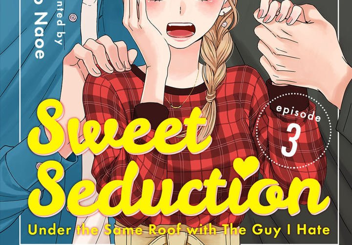 Sweet Seduction: Under the Same Roof with the Guy I Hate Chapter 5 page 2 - 