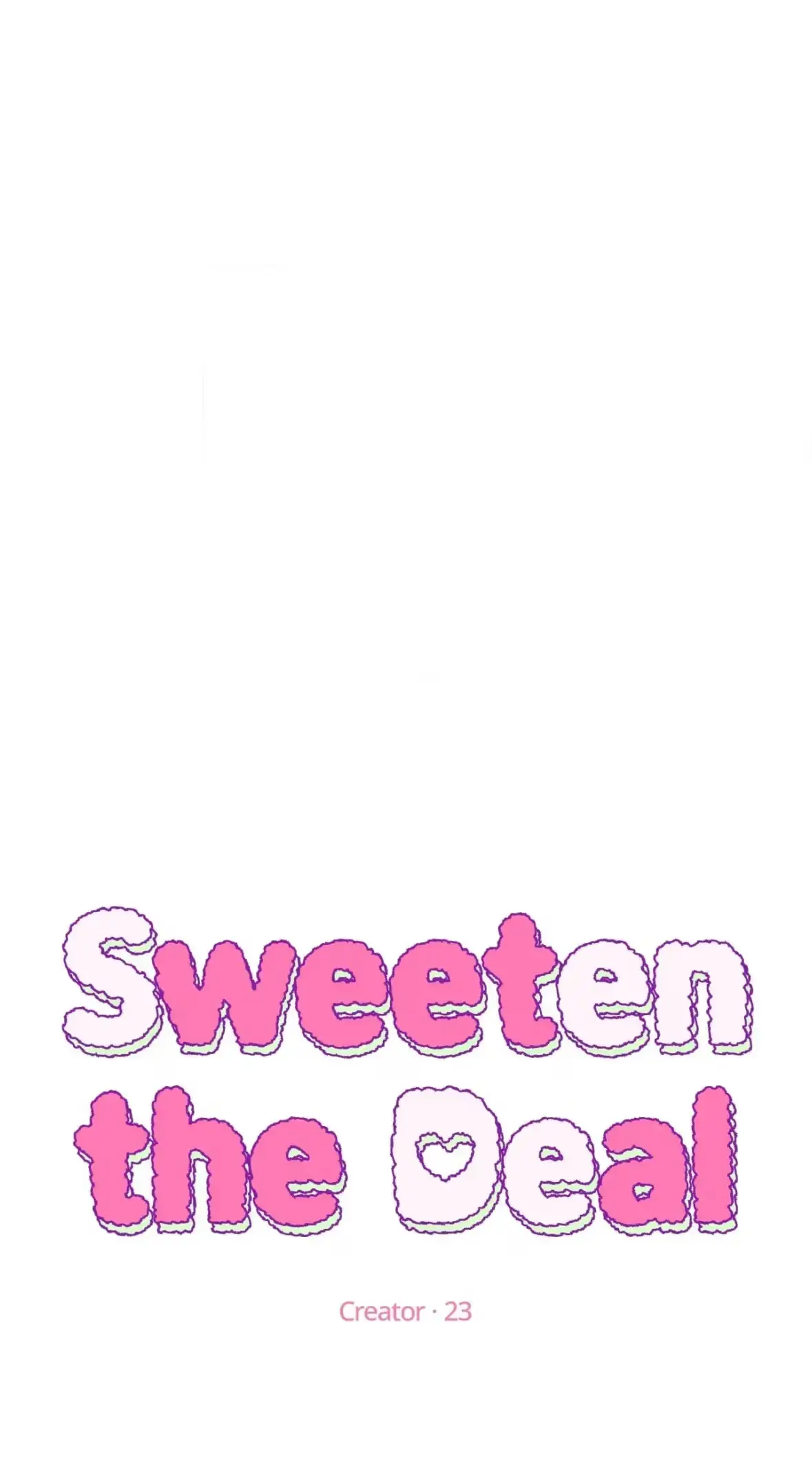 Sweeten the Deal Chapter 34 page 7 - 