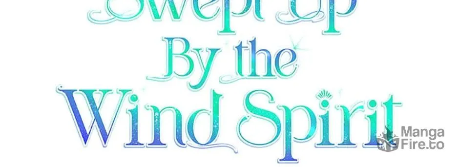 Swept Up By the Wind Spirit Chapter 54 page 96 - 