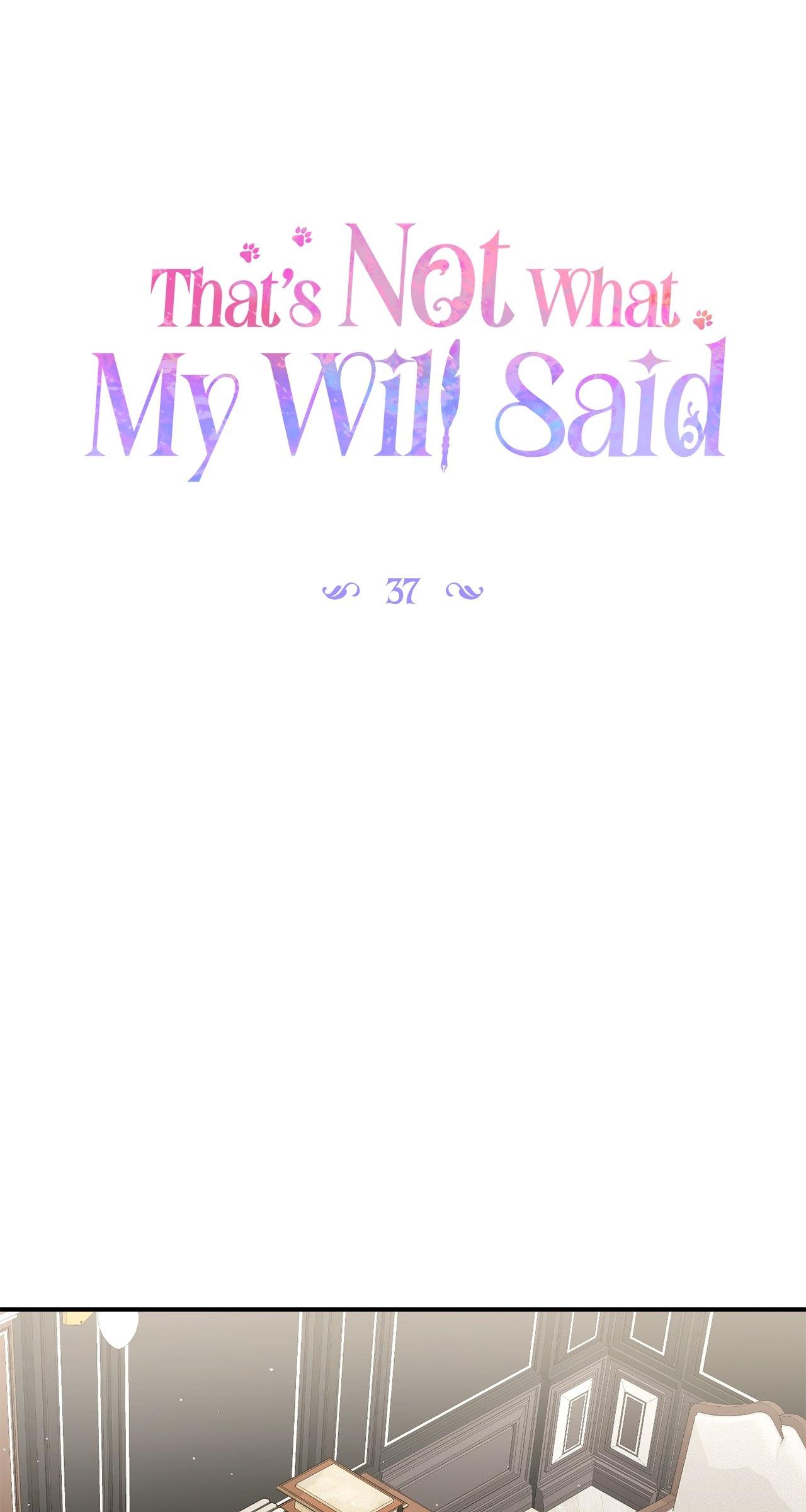 That's Not What My Will Said Chapter 37 page 32 - 