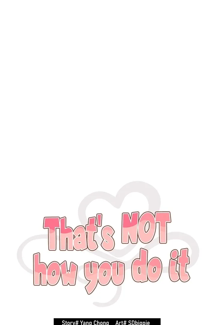 Read That’s Not How You Do It chapter 11 image 24 on Lezhin