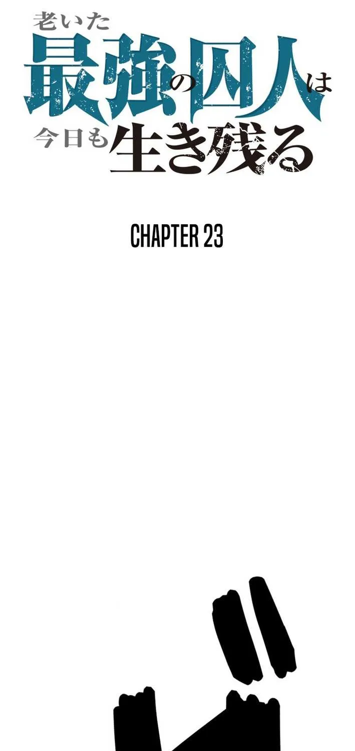 The Aged Strongest Prisoner Survives Again Today Chapter 23 page 5 - 