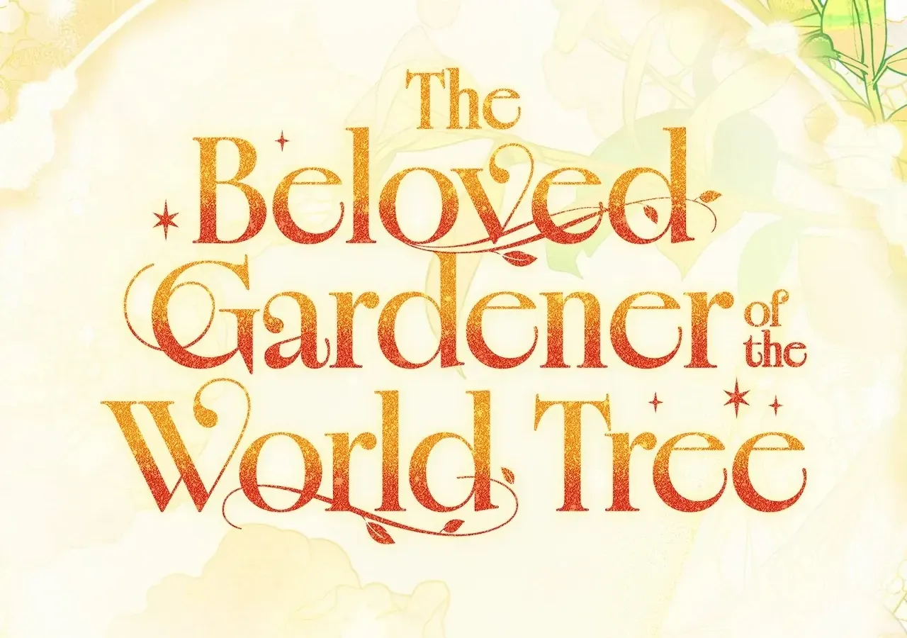 The Beloved Gardener of the World Tree Chapter 0.1 page 91 - 