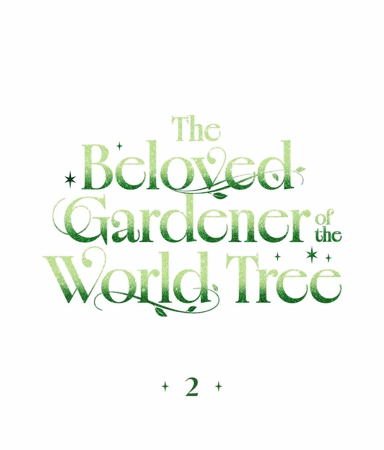 The Beloved Gardener of the World Tree Chapter 2 page 2 - 