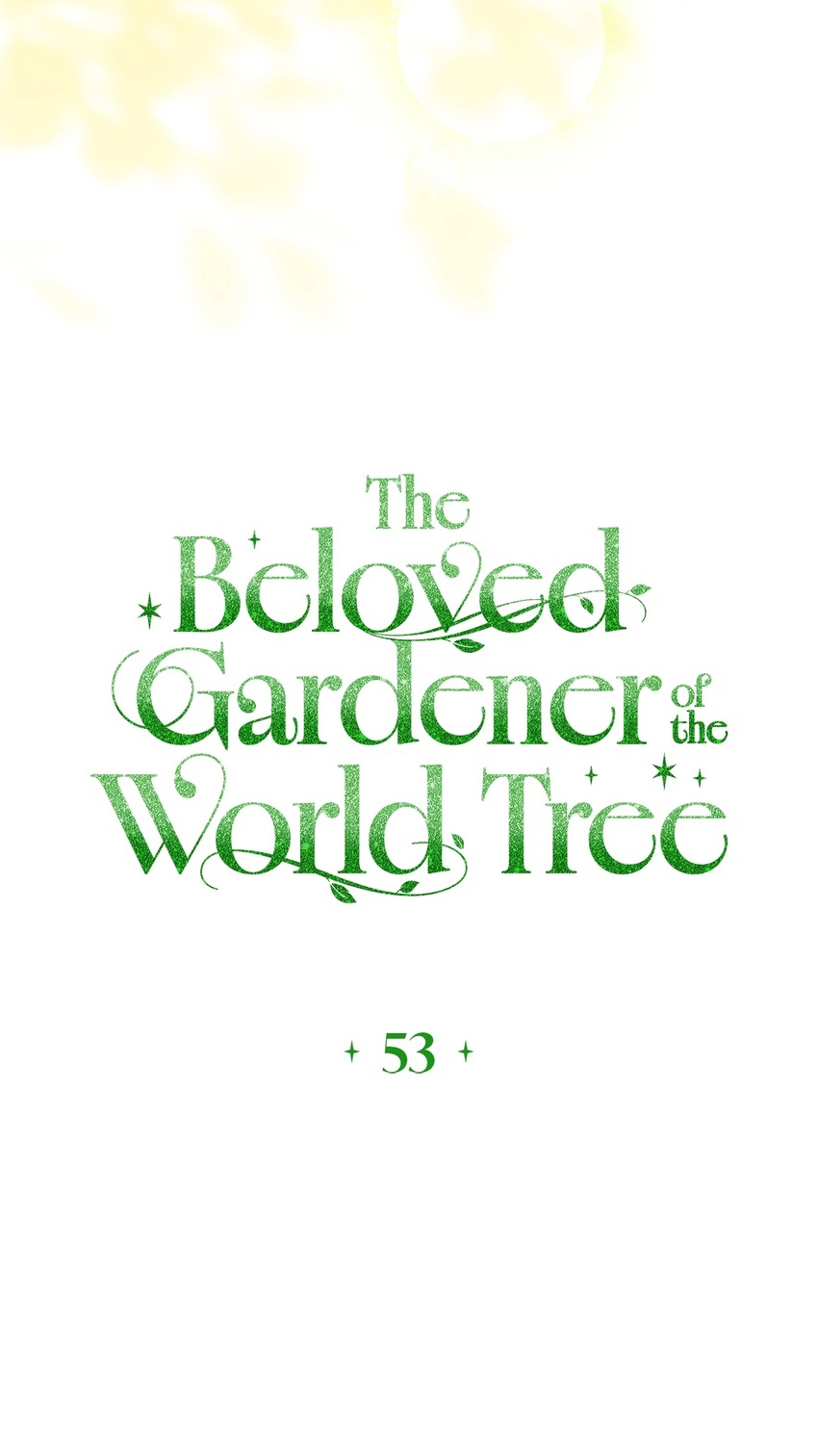 The Beloved Gardener of the World Tree Chapter 53 page 36 - 