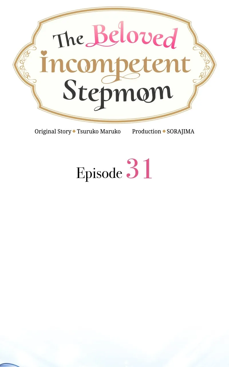 Read The Beloved Incompetent Stepmom chapter 31 image 2 on Lezhin