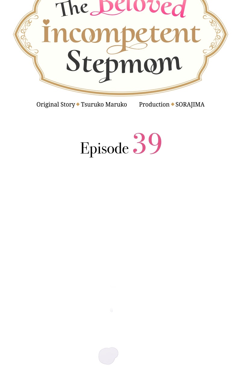 Read The Beloved Incompetent Stepmom chapter 39 image 19 on Lezhin