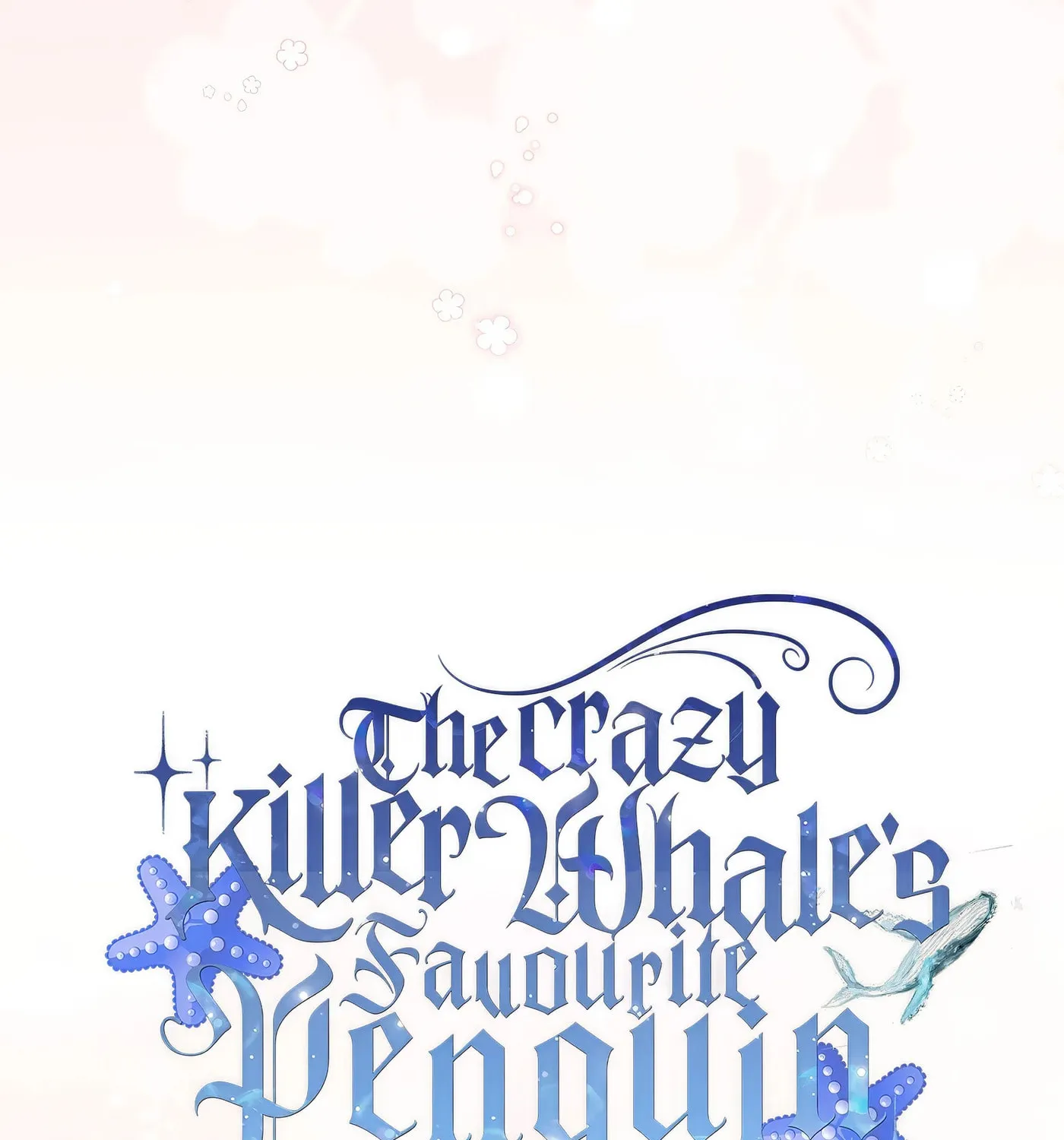 The Crazy Killer Whale's Favourite Penguin Chapter 27 page 116 - 