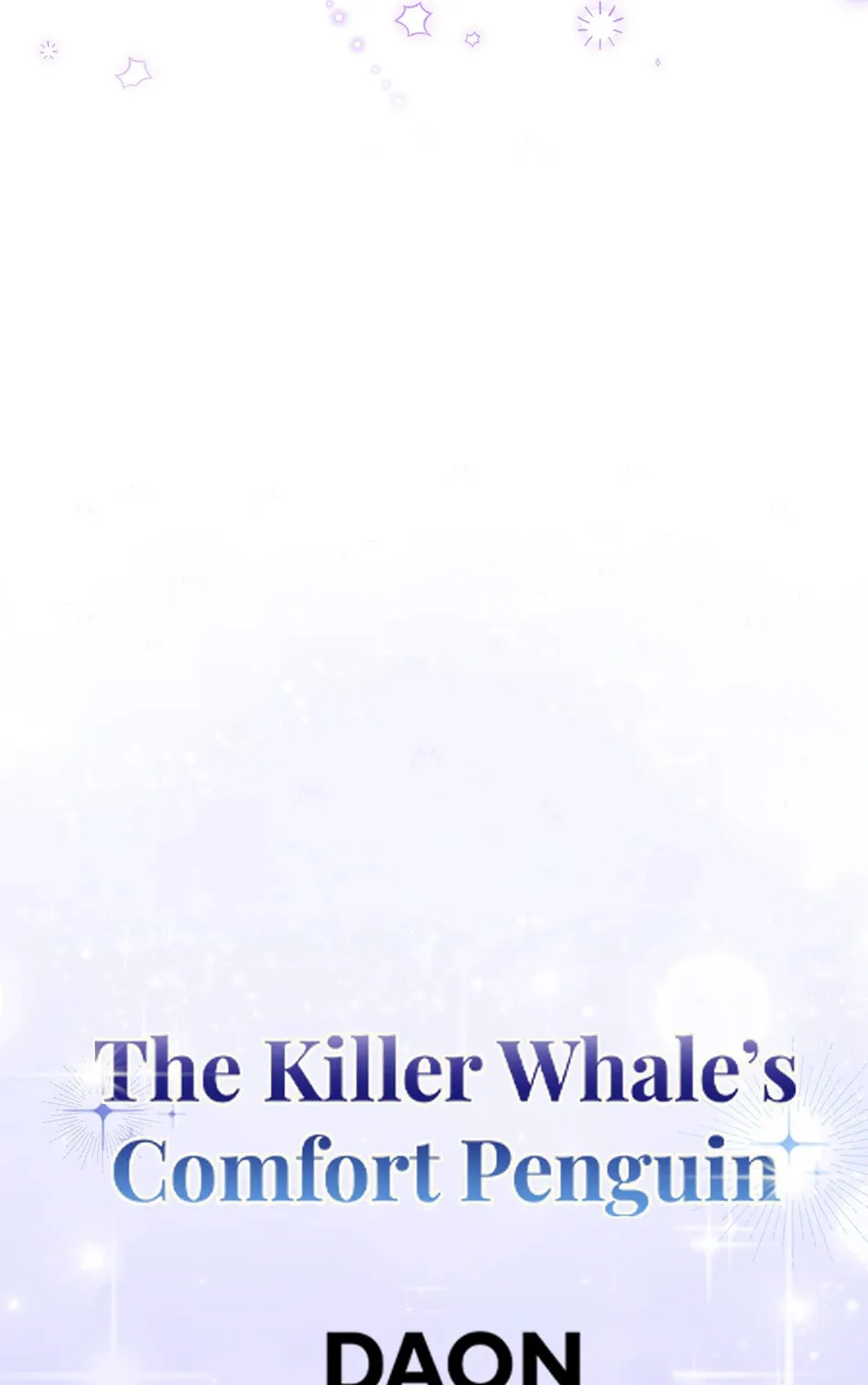 The Crazy Killer Whale's Favourite Penguin Chapter 38 page 136 - 