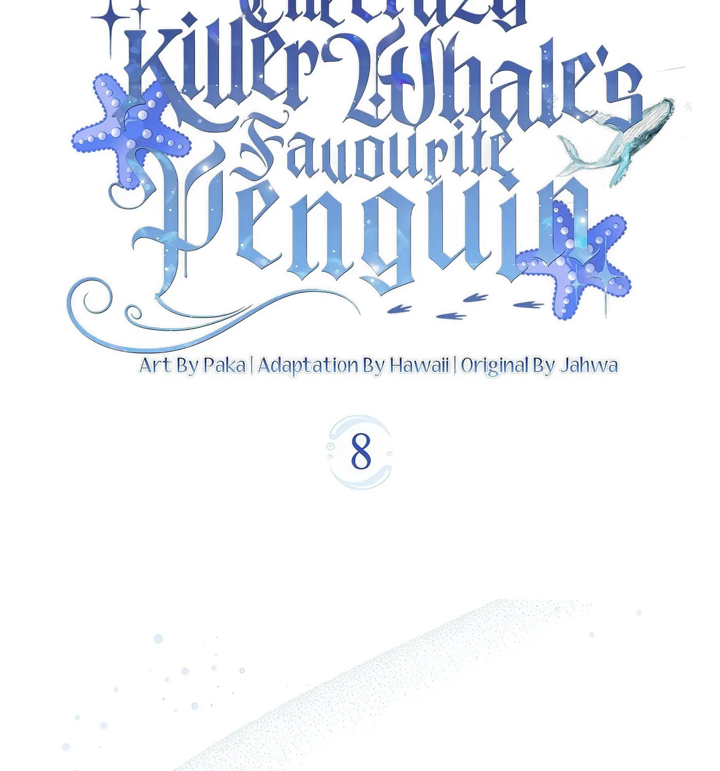 The Crazy Killer Whale's Favourite Penguin Chapter 8 page 2 - 