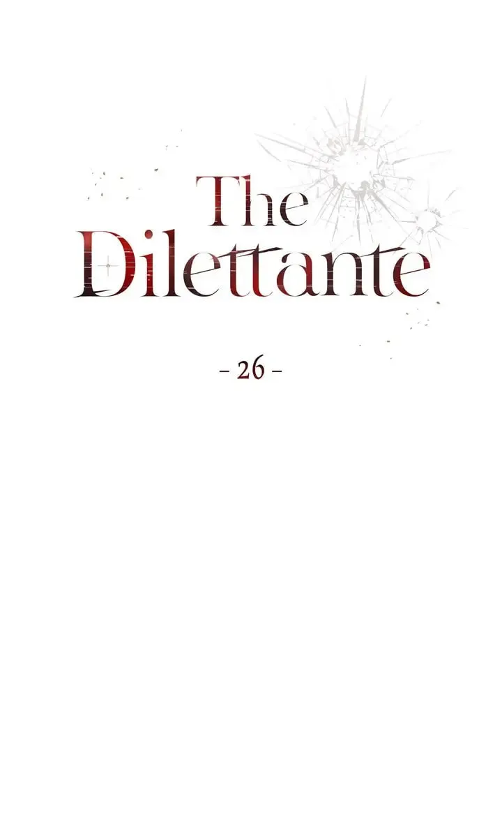Read The Dilettante chapter 26 image 6 on Lezhin