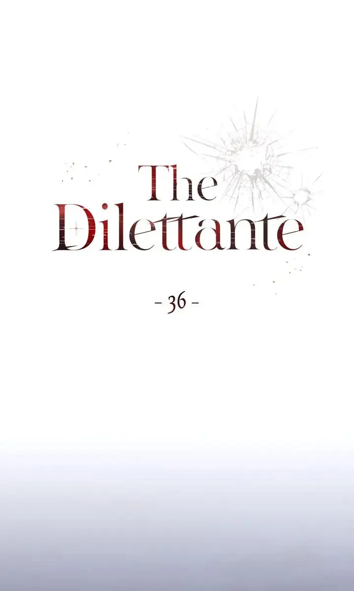 Read The Dilettante chapter 36 image 37 on Lezhin