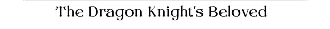 Read The Dragon Knight’s Beloved chapter 13.2 image 7 on Lezhin