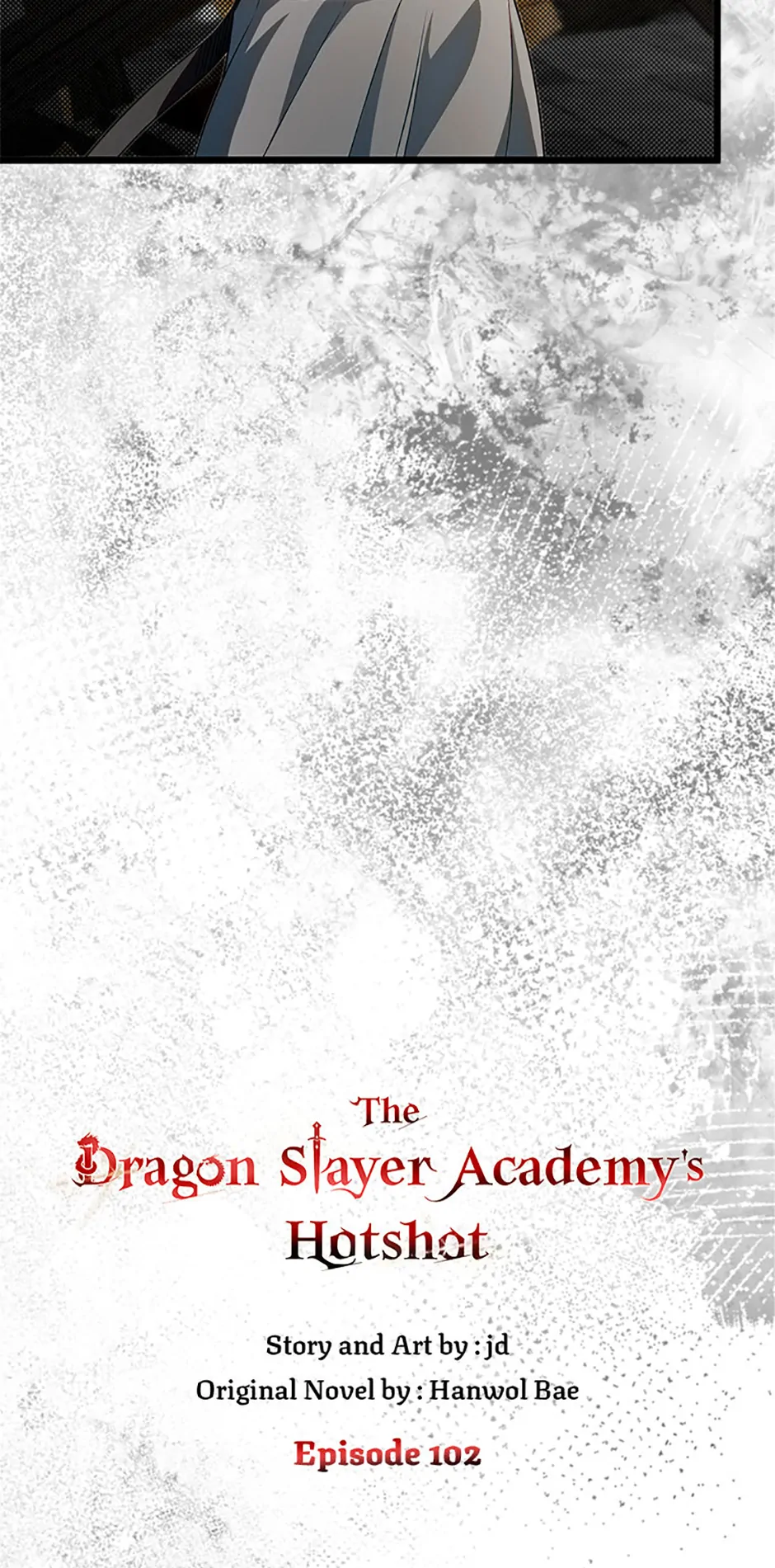 The Dragon Slayer Academy's Hotshot〘official〙 Chapter 102 page 6 - 