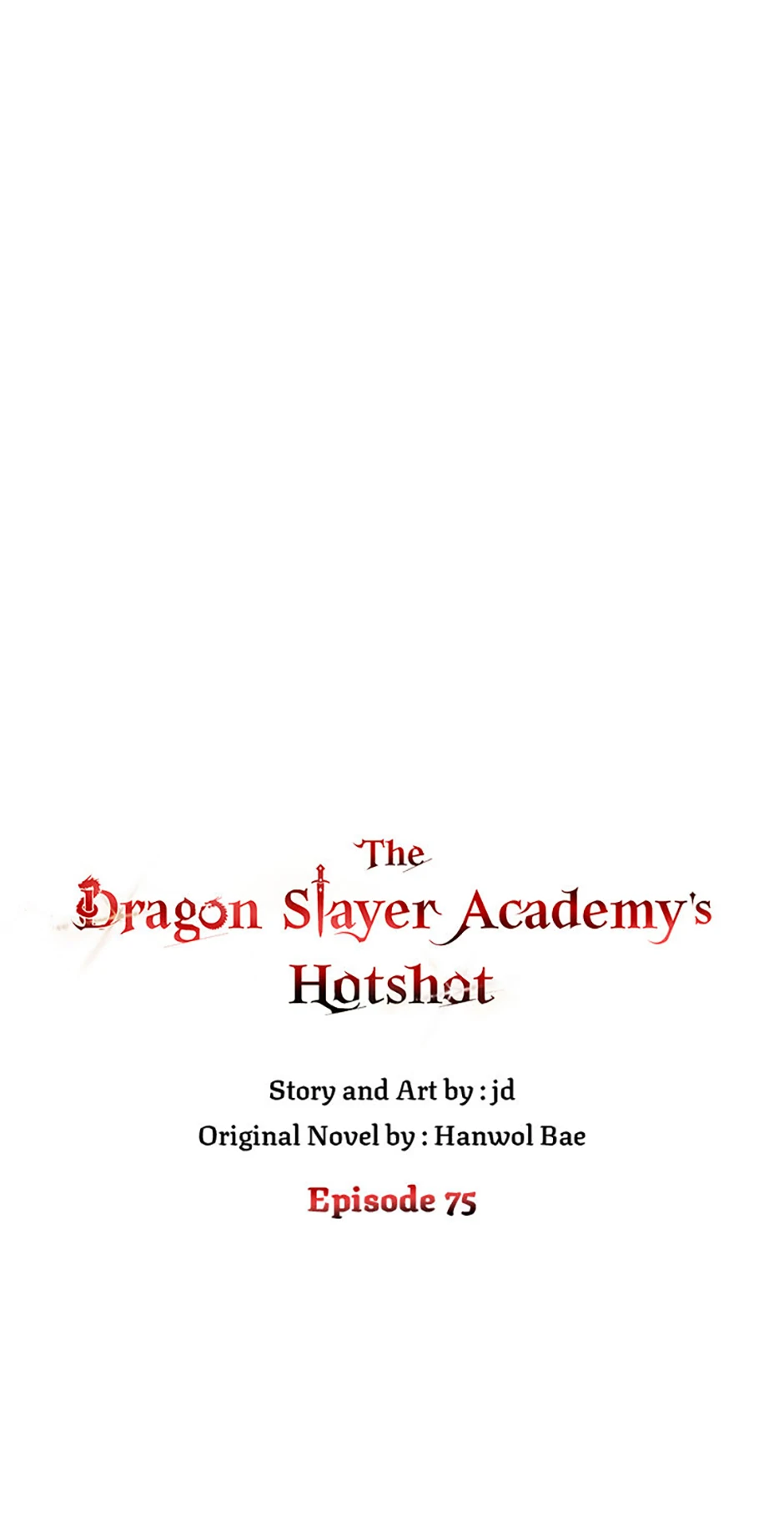 The Dragon Slayer Academy's Hotshot〘official〙 Chapter 75 page 10 - 