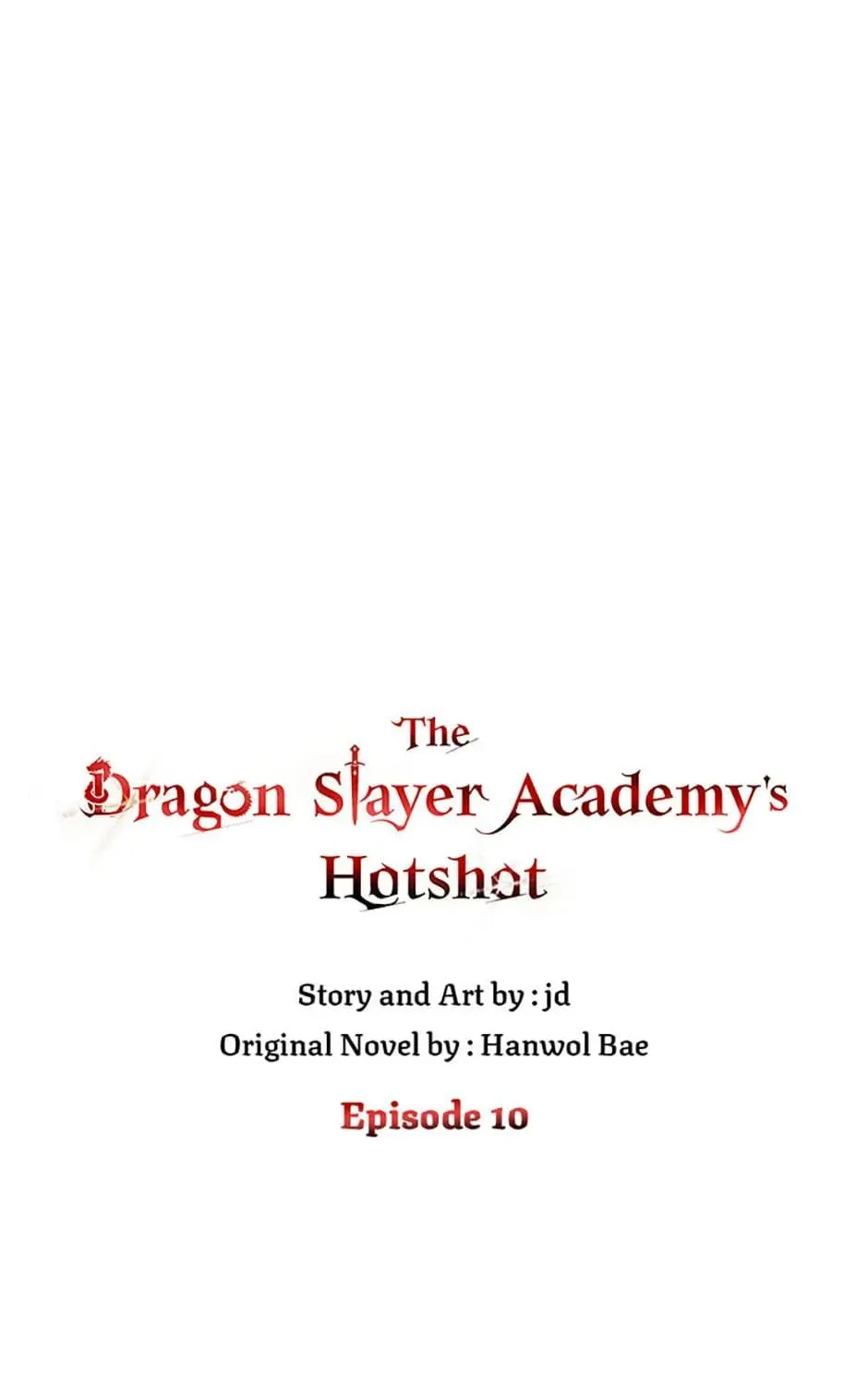 The Dragon Slayer Academy's Hotshot Chapter 10 page 48 - 