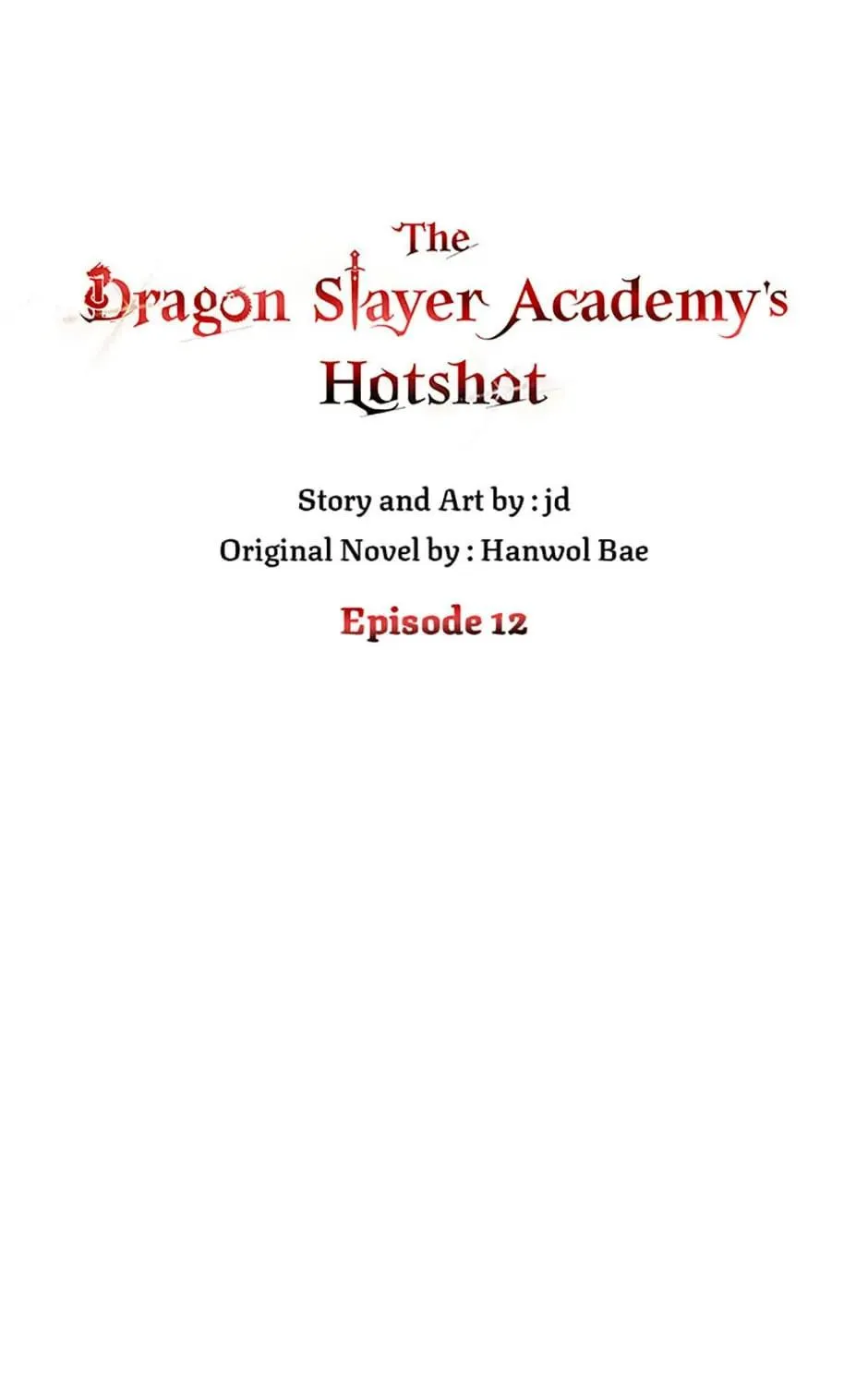 The Dragon Slayer Academy's Hotshot Chapter 12 page 46 - 