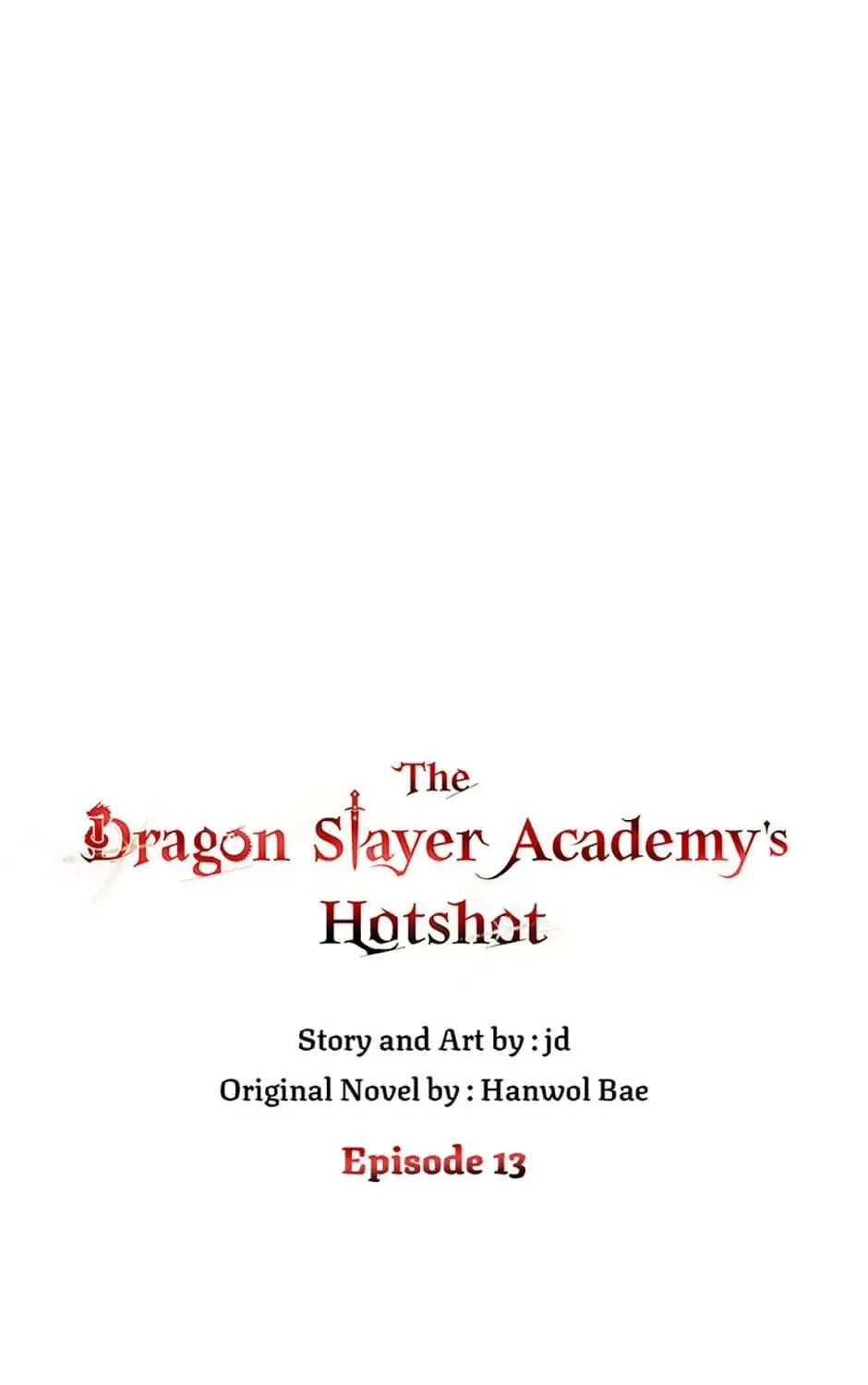 The Dragon Slayer Academy's Hotshot Chapter 13 page 4 - 
