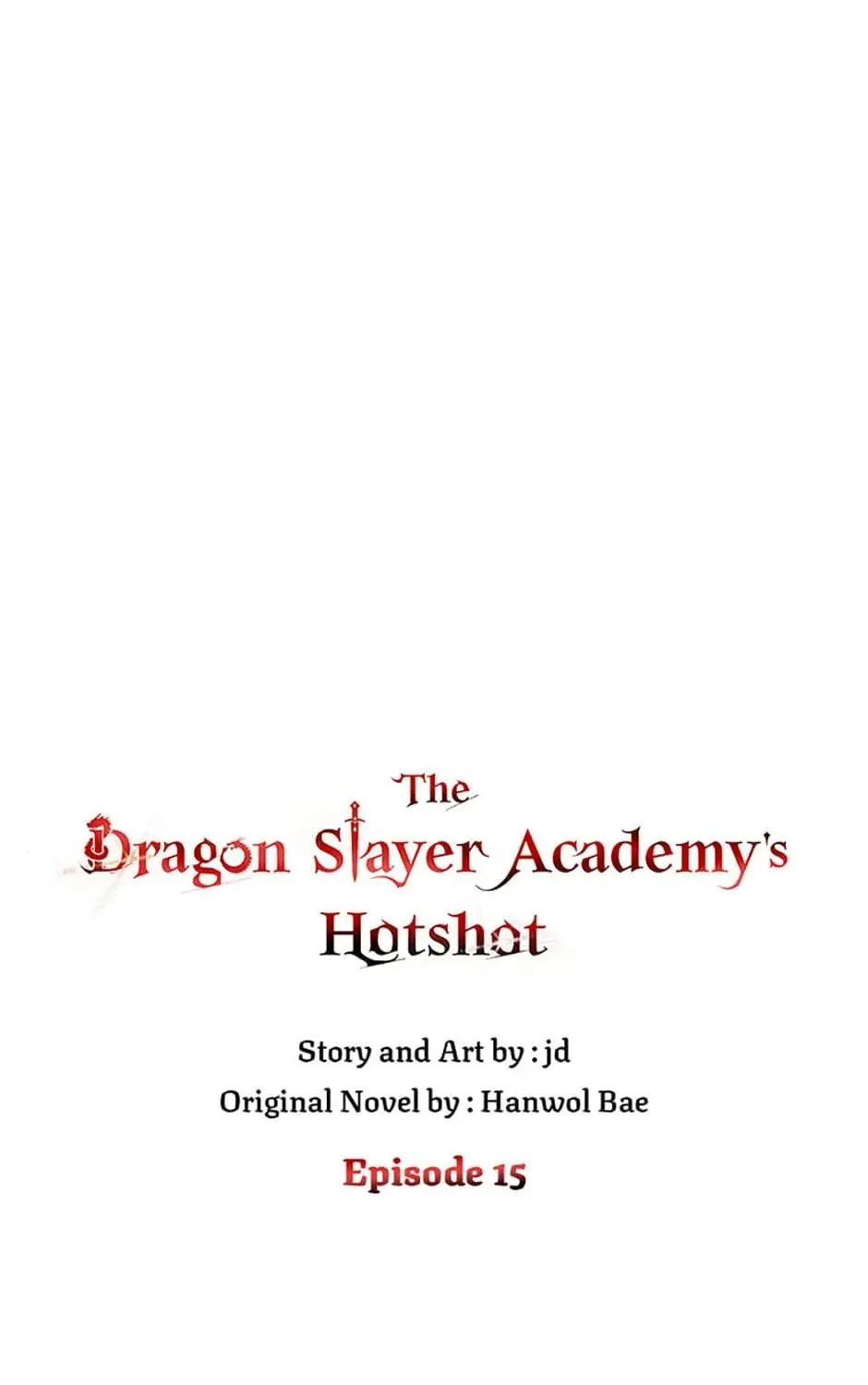 The Dragon Slayer Academy's Hotshot Chapter 15 page 16 - 
