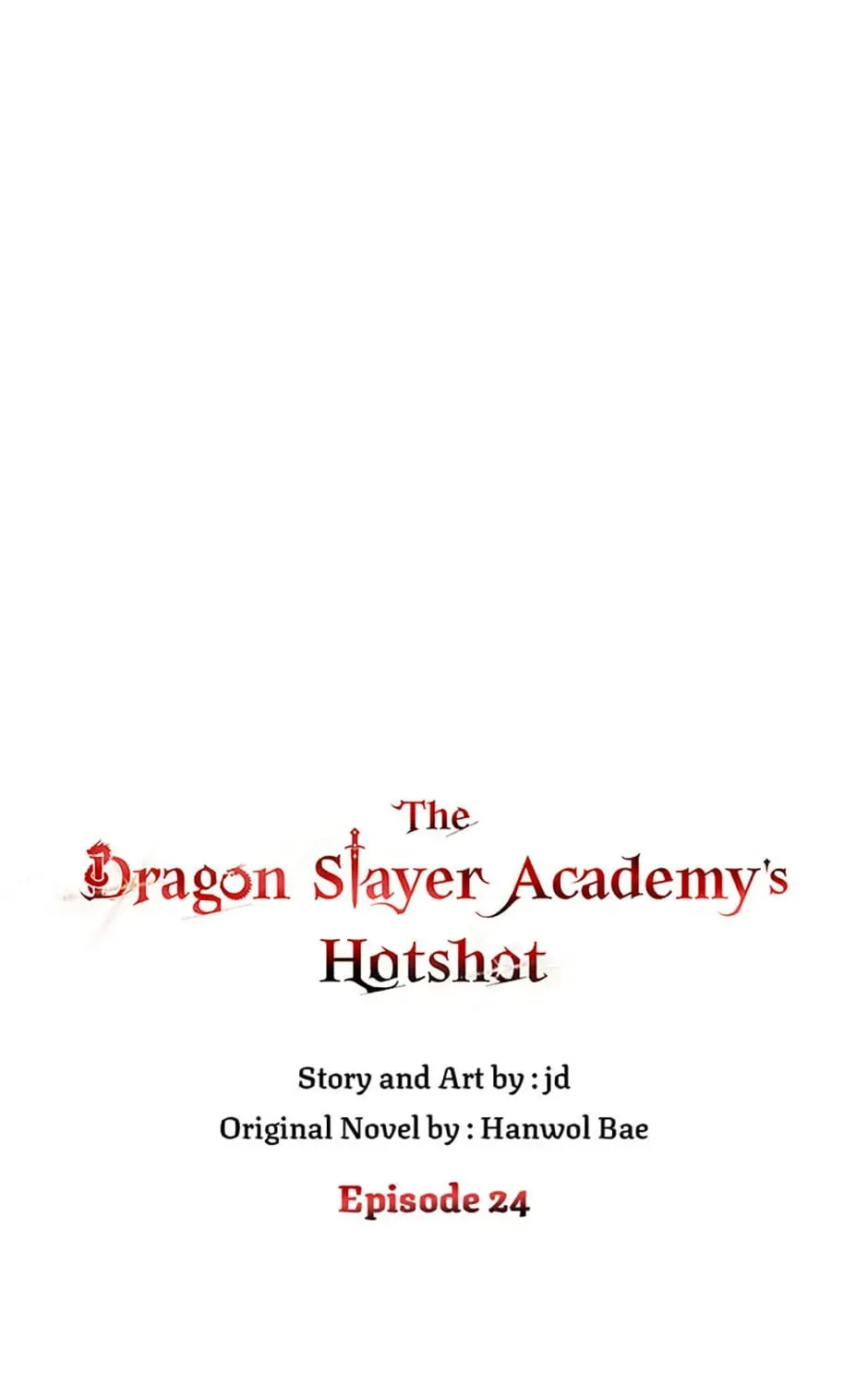 The Dragon Slayer Academy's Hotshot Chapter 24 page 91 - 