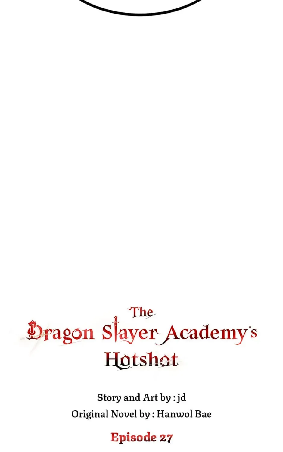 The Dragon Slayer Academy's Hotshot Chapter 27 page 27 - 