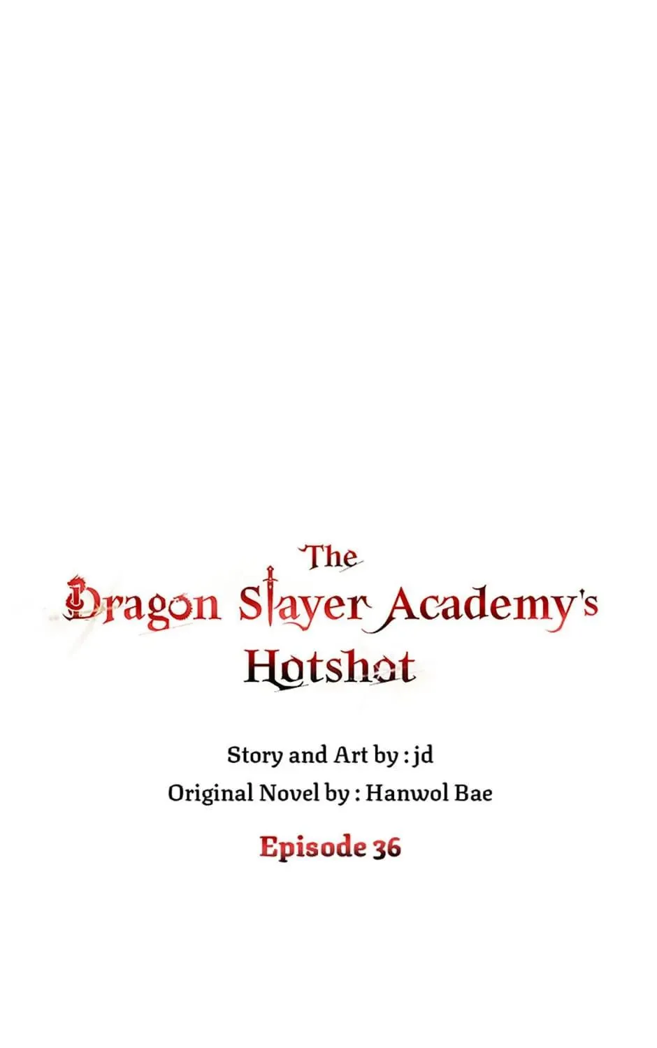 The Dragon Slayer Academy's Hotshot Chapter 36 page 53 - 