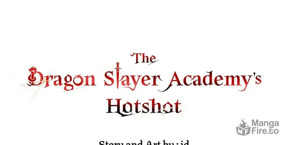 The Dragon Slayer Academy's Hotshot Chapter 38 page 72 - 