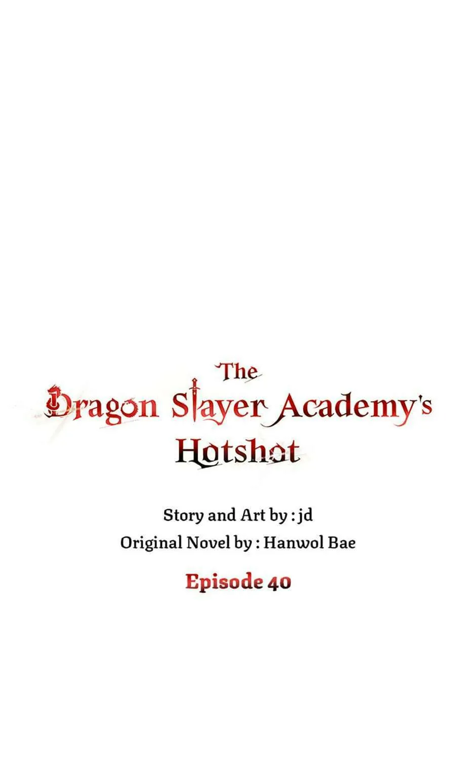 The Dragon Slayer Academy's Hotshot Chapter 40 page 21 - 