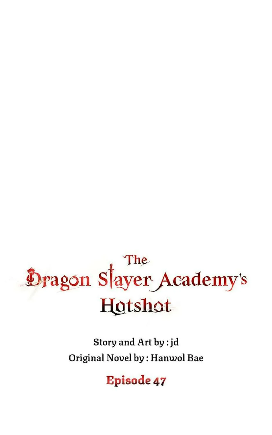 The Dragon Slayer Academy's Hotshot Chapter 47 page 15 - 