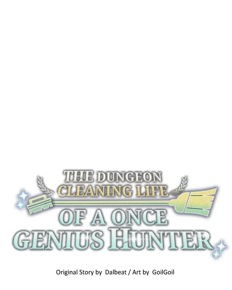 The Dungeon Cleaning Life of a Once Genius Hunter Chapter 47 page 99 - 