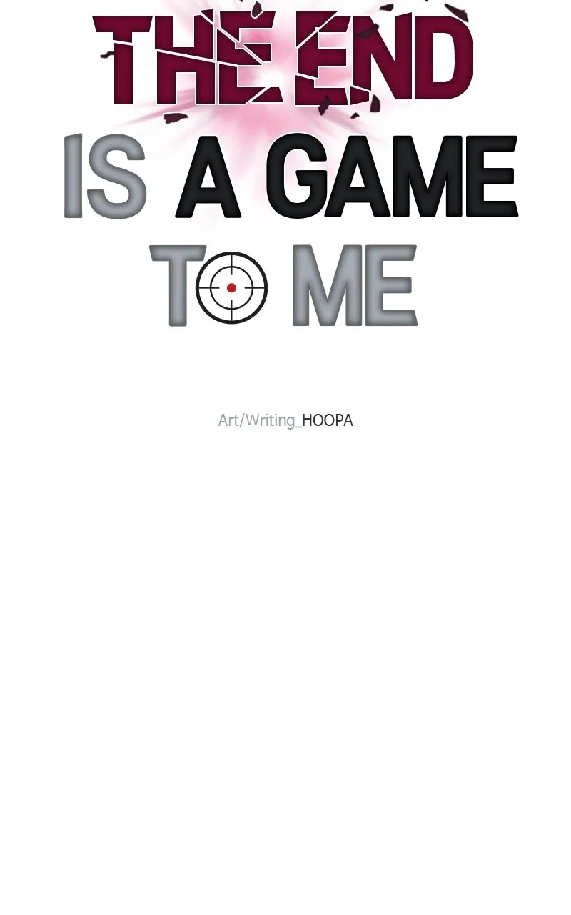 The End is a Game to Me Chapter 10 page 4 - 
