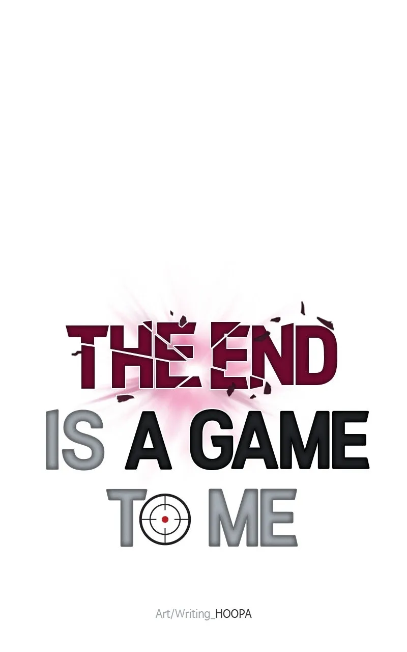 The End is a Game to Me Chapter 12 page 15 - 