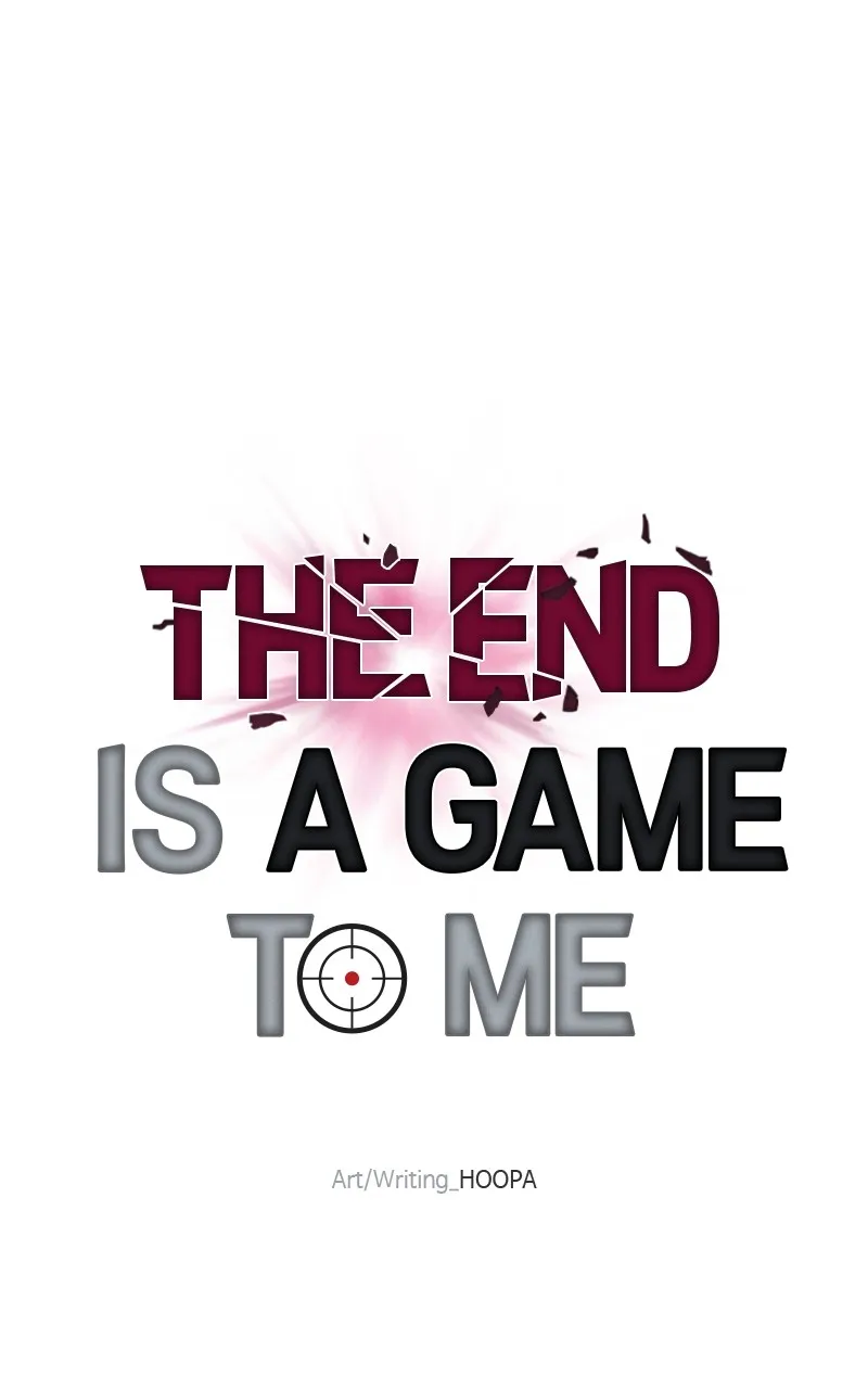 The End is a Game to Me Chapter 19 page 3 - 