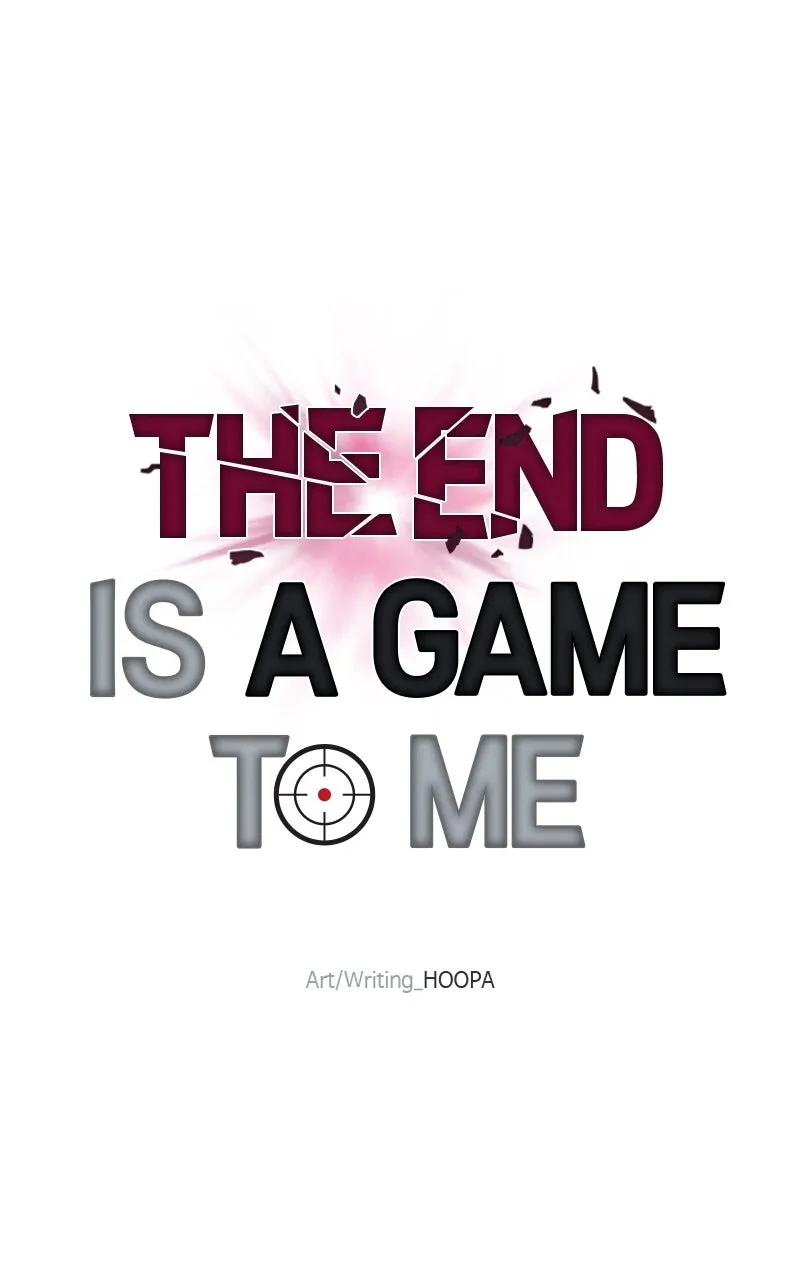 The End is a Game to Me Chapter 20 page 44 - 