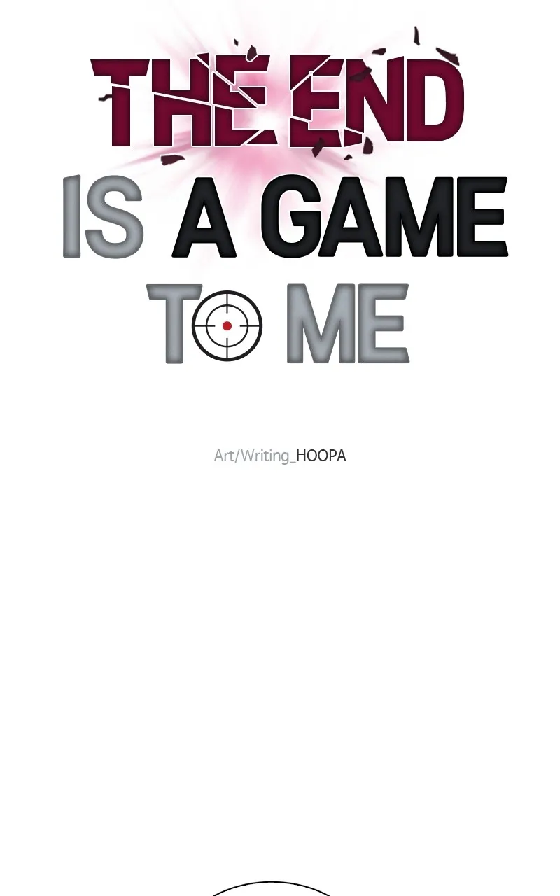 The End is a Game to Me Chapter 28 page 116 - 