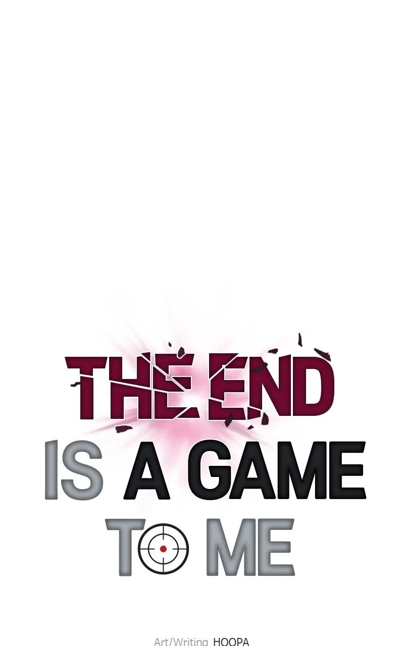 The End is a Game to Me Chapter 30 page 30 - 