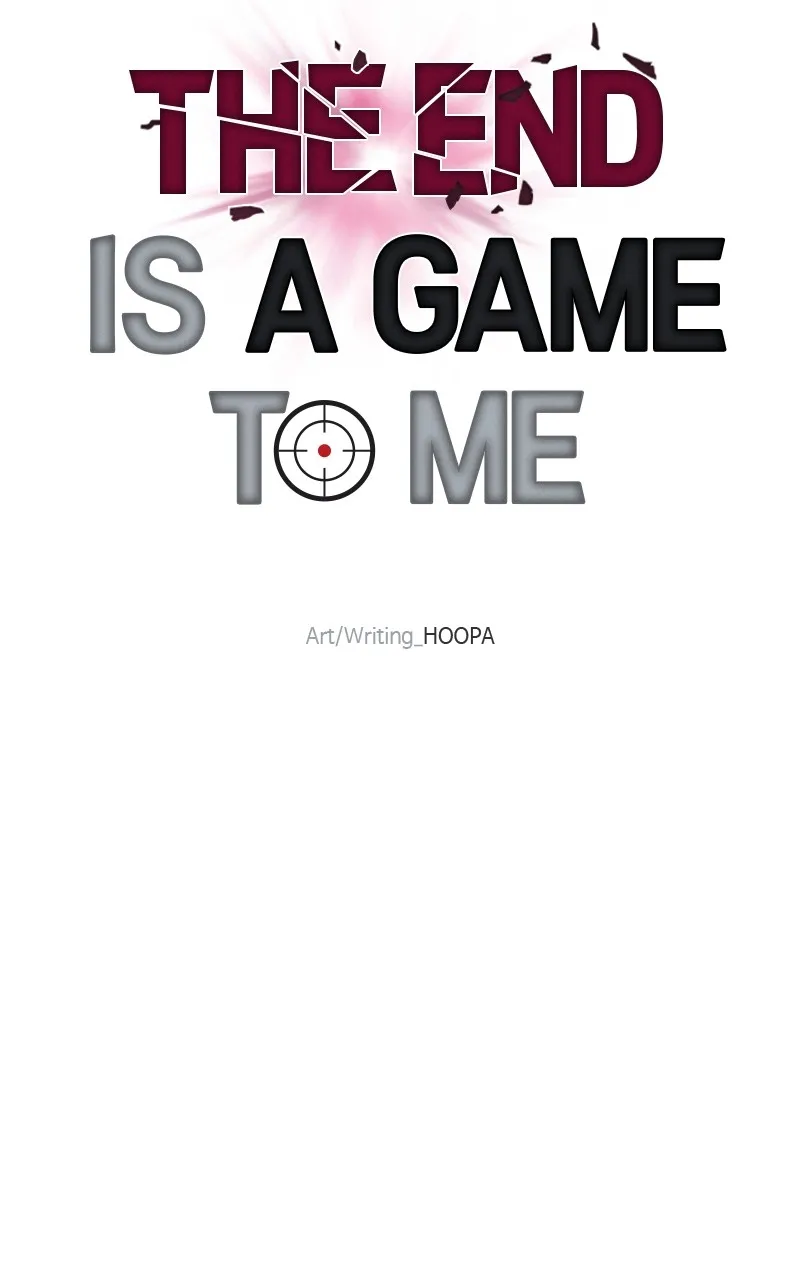 The End is a Game to Me Chapter 34 page 32 - 
