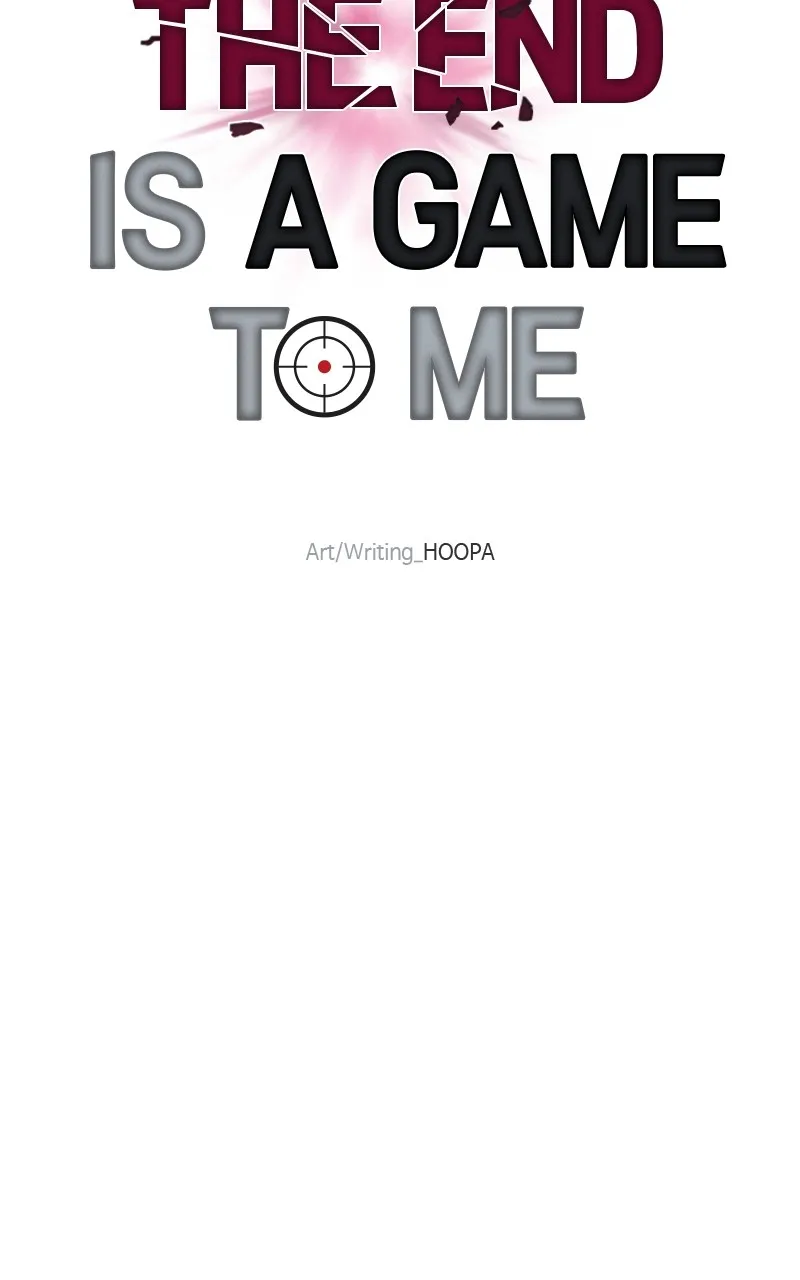 The End is a Game to Me Chapter 36 page 74 - 