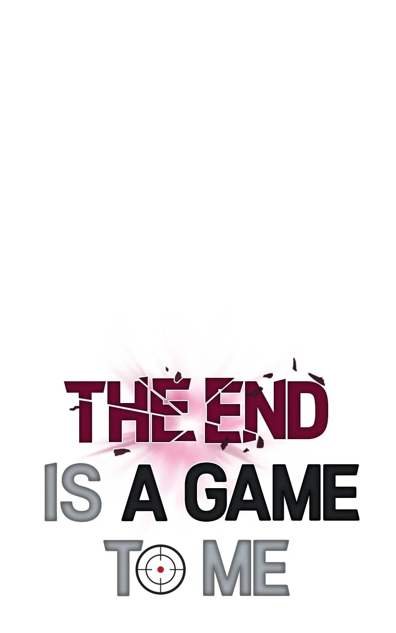 The End is a Game to Me Chapter 39 page 64 - 