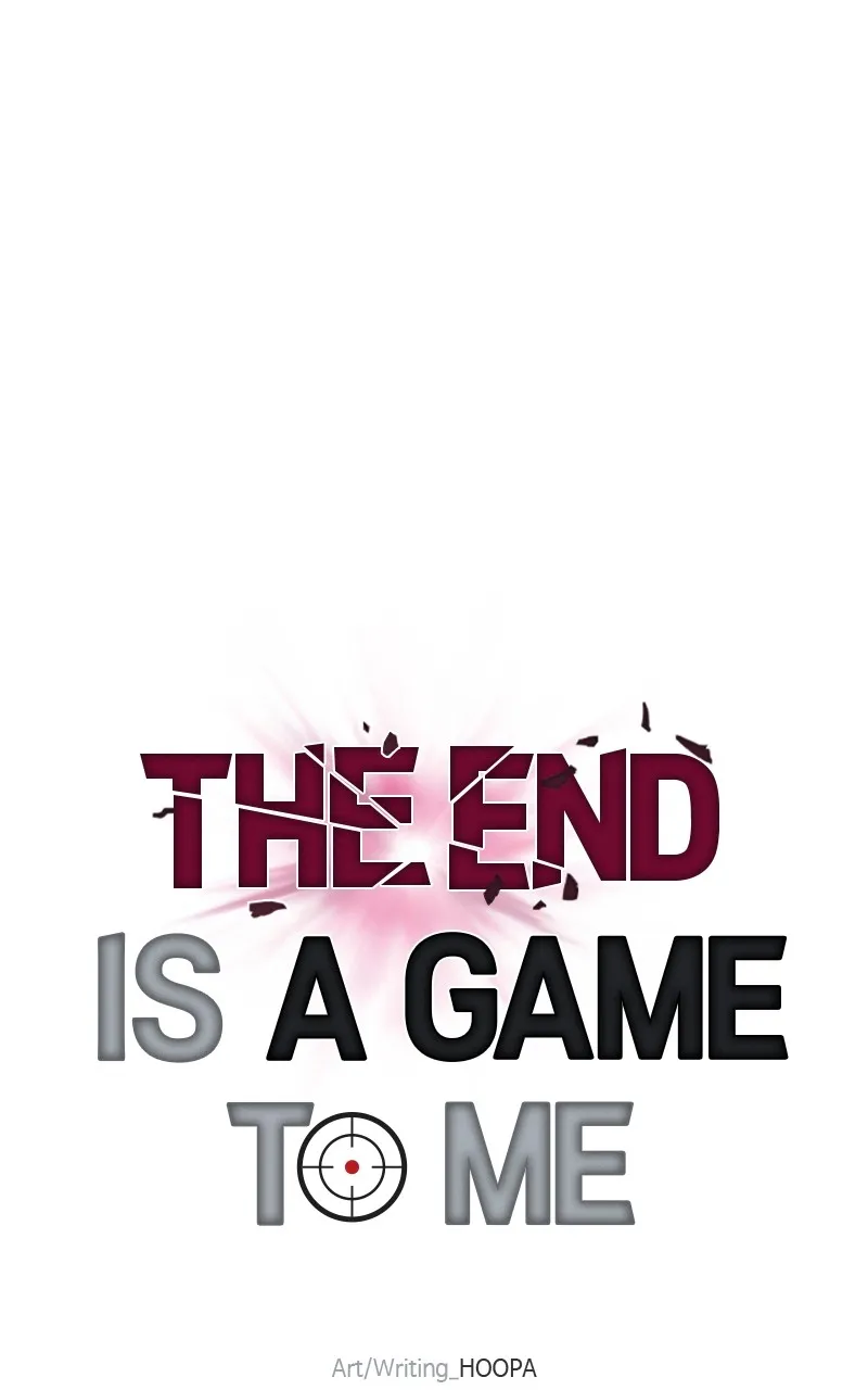 The End is a Game to Me Chapter 44 page 71 - 