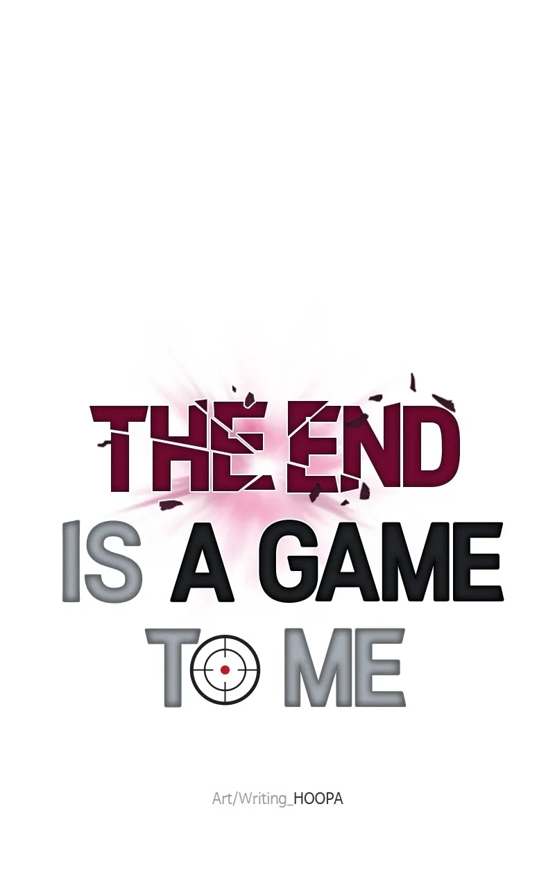 The End is a Game to Me Chapter 47 page 57 - 