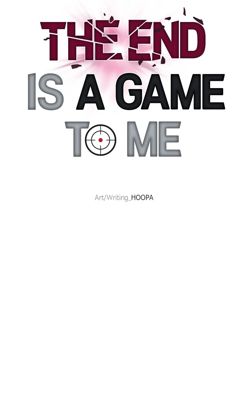 The End is a Game to Me Chapter 48 page 41 - 