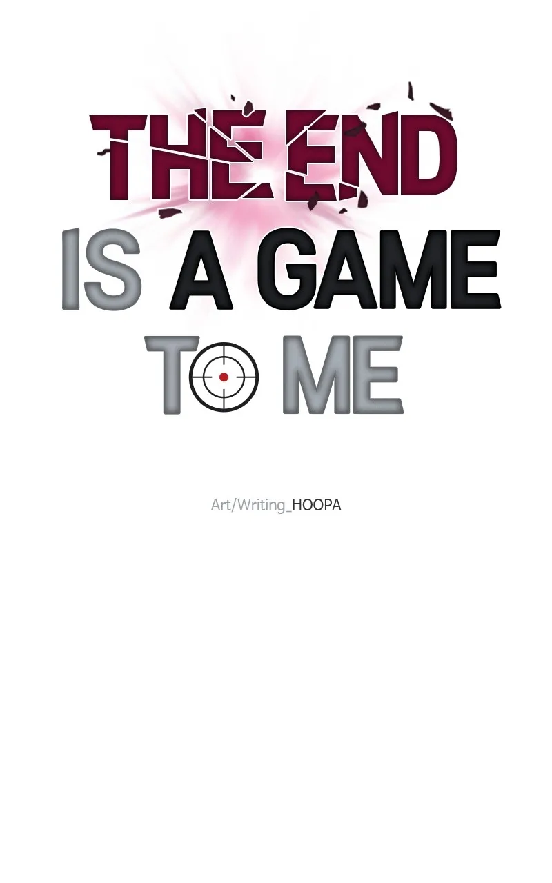 The End is a Game to Me Chapter 51 page 72 - 