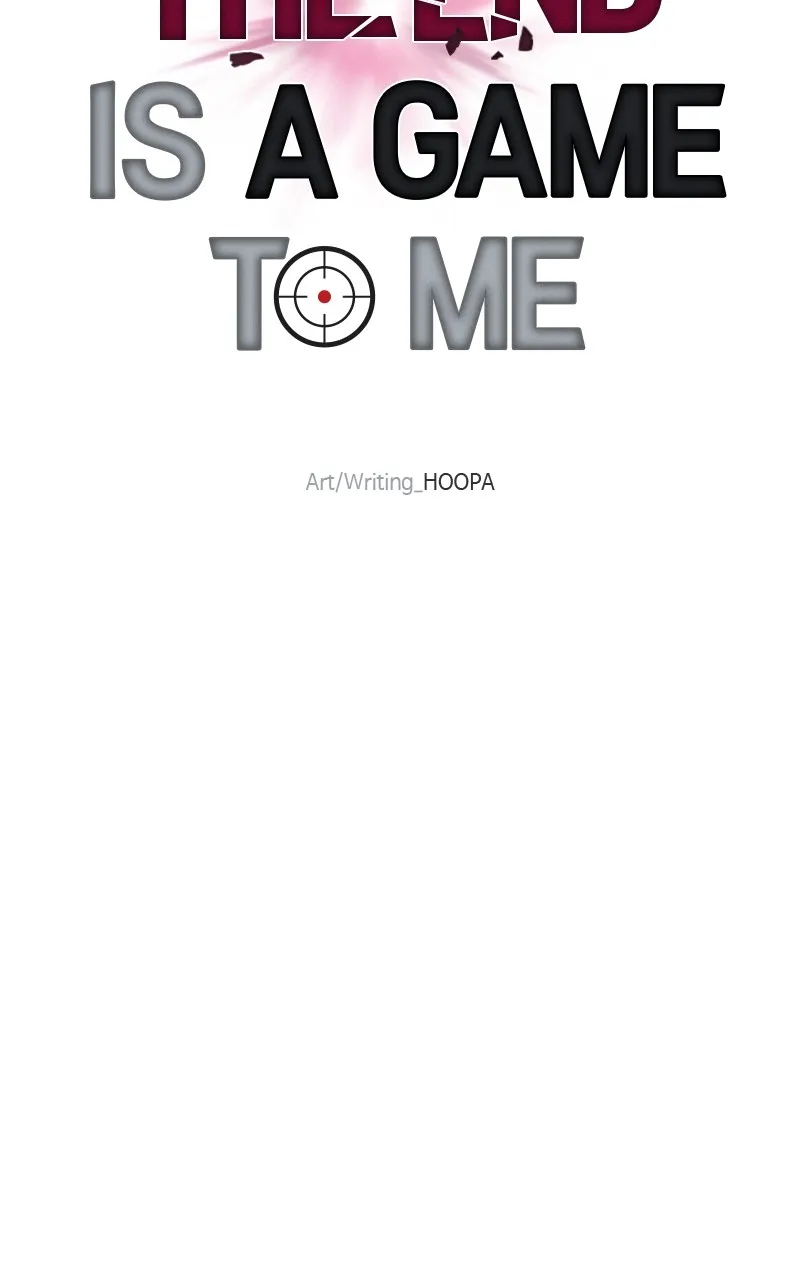 The End is a Game to Me Chapter 55 page 16 - 