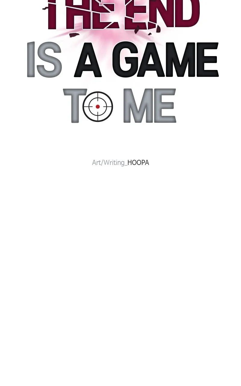 The End is a Game to Me Chapter 57 page 63 - 