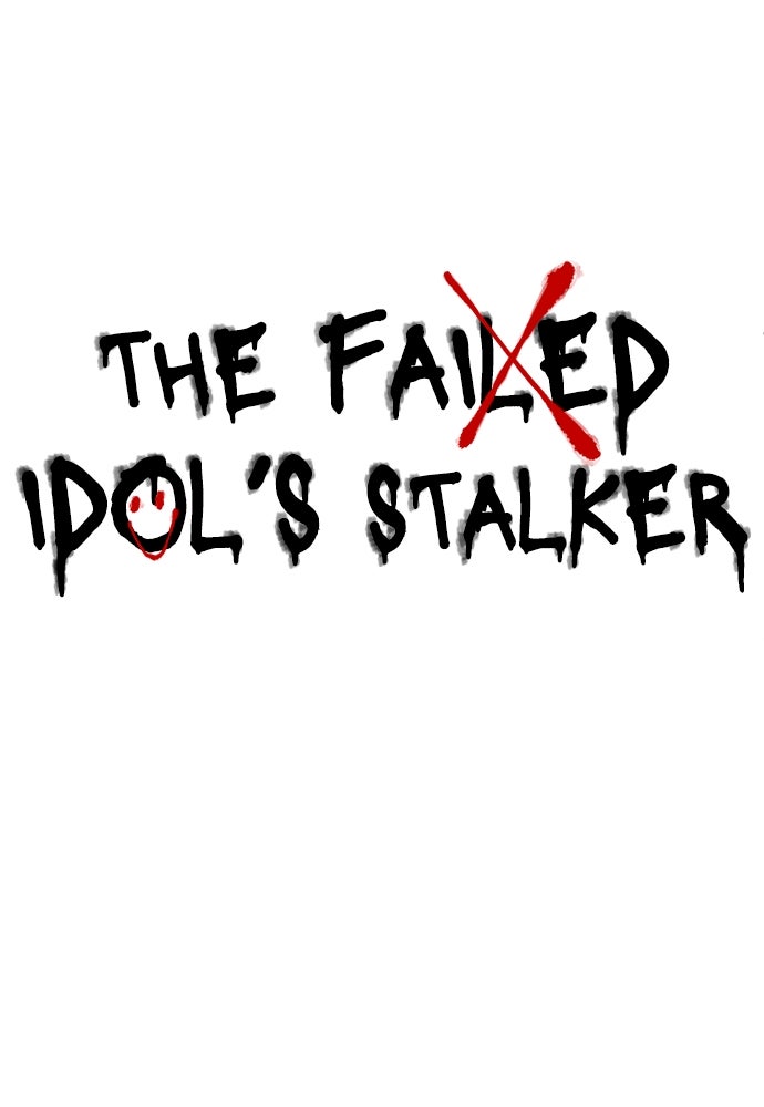 Read The Failed Idol’s Stalker chapter 44 image 21 on Lezhin