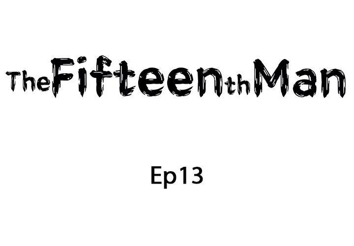 Read The Fifteenth Man chapter 13 image 1 on Lezhin