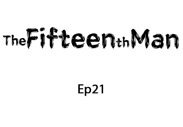 Read The Fifteenth Man chapter 21 image 1 on Lezhin