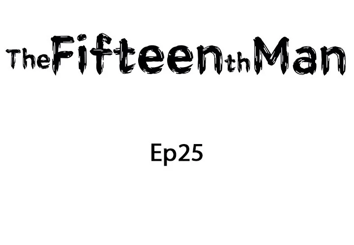 Read The Fifteenth Man chapter 25 image 1 on Lezhin